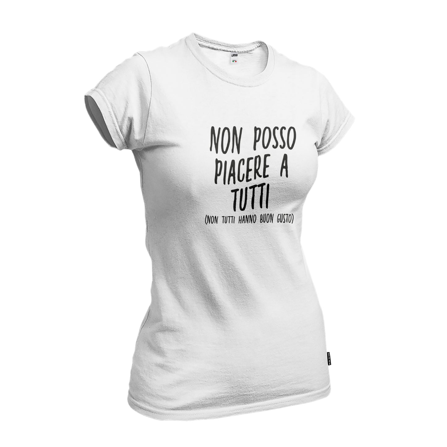 Non Posso Piacere a Tutti - T-Shirt Donna